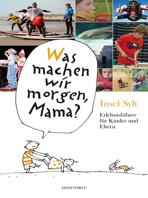 cover image of Was machen wir morgen, Mama? Insel Sylt